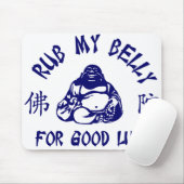 Rub mijn Boeddha Belly voor geluk Muismat (Met muis)