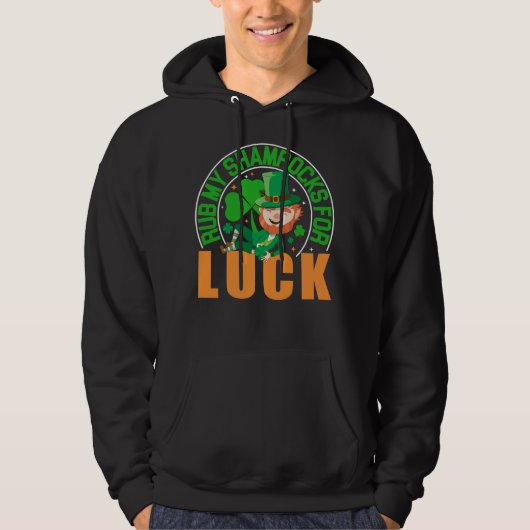 Rub mijn shamrocks voor Luck Funny St Patrick's Da Hoodie (Voorkant)