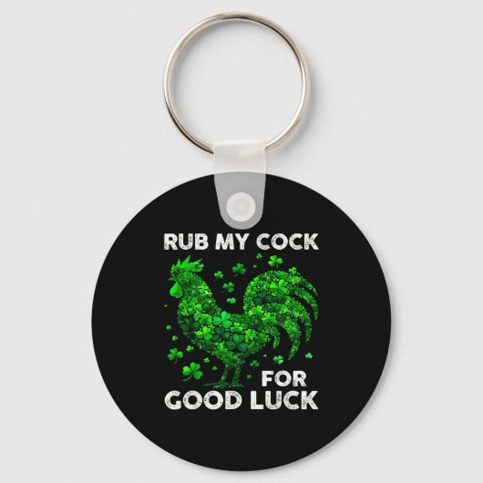 Rub My For Good Luck Funny St Patrick's Day Chicke Sleutelhanger (Voorkant)