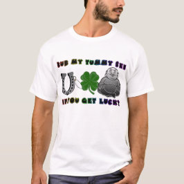 Rub My Tummy om te zien of je geluk hebt met Shirt