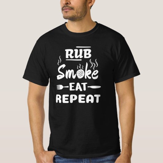 Rub Smoke Eat Repeat, Funny BBQ, Grill Steak Pork T-shirt (Voorkant)