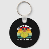 Rubber Duck Funny Men Don't Duck With Me  Sleutelhanger (Voorkant)