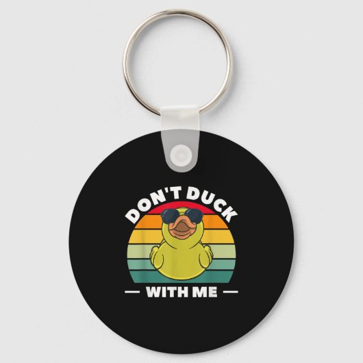 Rubber Duck Funny Men Don't Duck With Me Sleutelhanger (Voorkant)