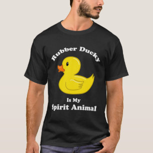 Rubber Duck Speelgoed Rubber Ducky is mijn spiritu T-shirt
