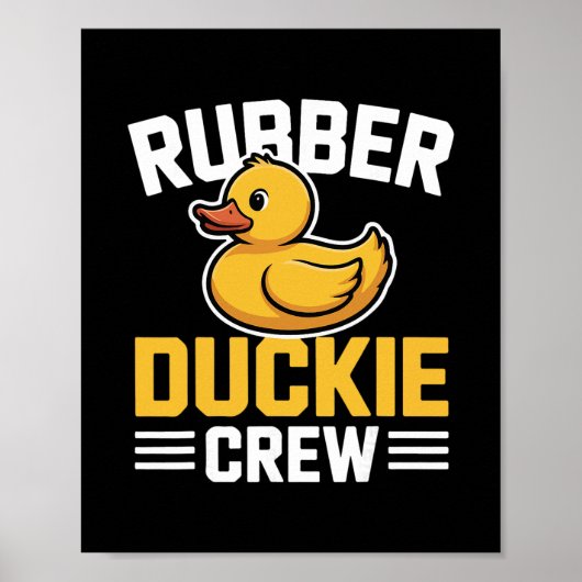 Rubber Duckie Crew Grappige Eend Dier Lieve Kawaii Poster (Voorkant)