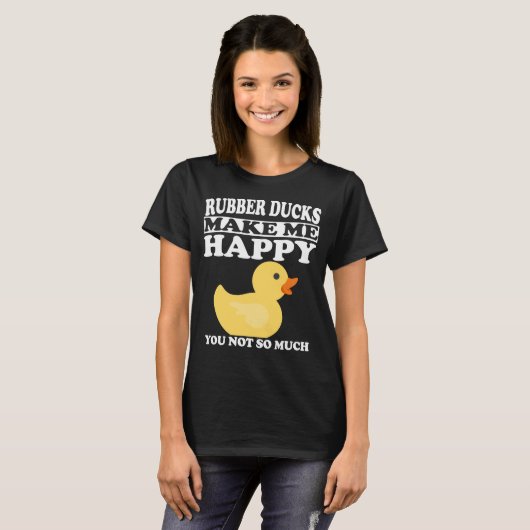 Rubber Ducks maken me blij met grappige T-shirt (Voorkant volledig)