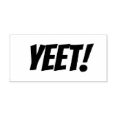 Rubber "YEET!" stempel (Afrduk)