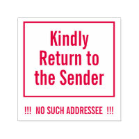 Rubberstempel "Kindly Return to the Sender"