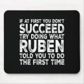 Ruben - If At First You Don't Succeed Try Doing Wh Muismat (Voorkant)