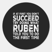 Ruben - If At First You Don't Succeed Try Doing Wh Ronde Sticker (Voorkant)
