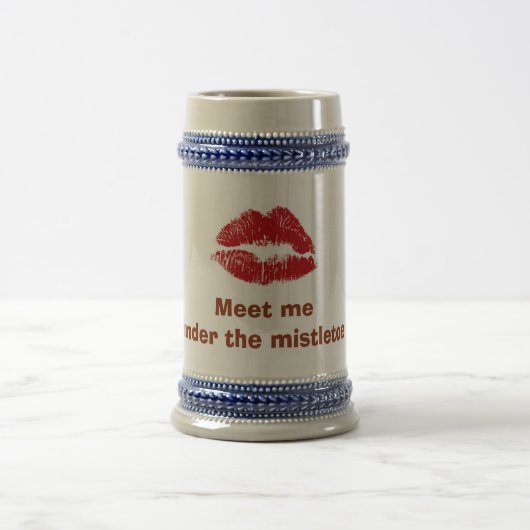 RUBY LIPS= "MEET ME ONDER MISTLETOE" STEIN BIERPUL (Center)
