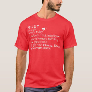 Ruby Naam Ruby Definitie Ruby Vrouwelijke Naam Rub T-shirt