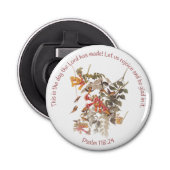 Ruby Throated Hummingbird met Psalm 118:24 Button Flesopener (Voorkant)