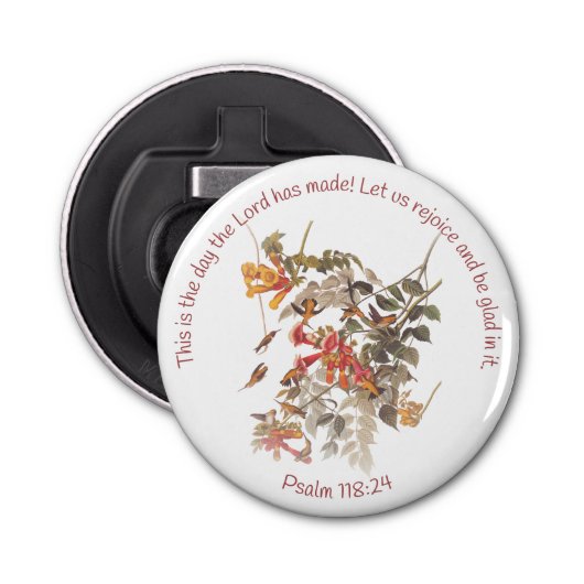 Ruby Throated Hummingbird met Psalm 118:24 Button Flesopener (Voorkant)