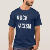 Ruck Facism T-Shirt (Voorkant)