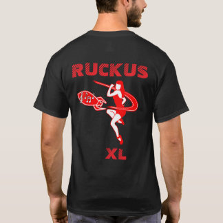 Ruckus XL T-shirt