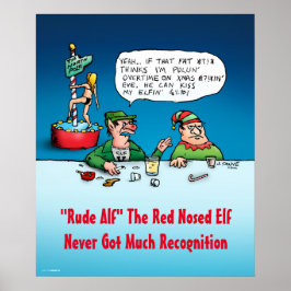 Rude Alf de Elf Funny Cartoon kerstPoster Poster