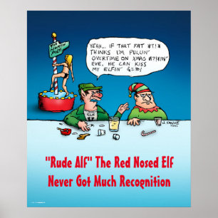 Rude Alf de Elf Funny Cartoon kerstPoster Poster