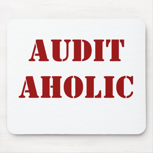 Rude Auditor Nickname - Auditaholic Muismat (Voorkant)