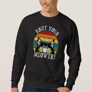 Rude Cat Owner Sassy Attitude Sluit je vakantie Trui