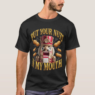 Rude Christmas Seual Innuendo Nutcracker retro ret T-shirt