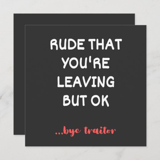 Rude dat je weggaat, goed lullig vinden beter kaart (Voorkant / Achterkant)