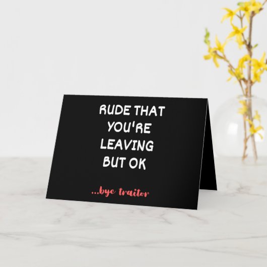 Rude dat je weggaat, goed lullig vinden beter kaart (Gele Bloem)