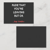 Rude dat je weggaat, goed lullig vinden beter visitekaartje (Voorkant / Achterkant)