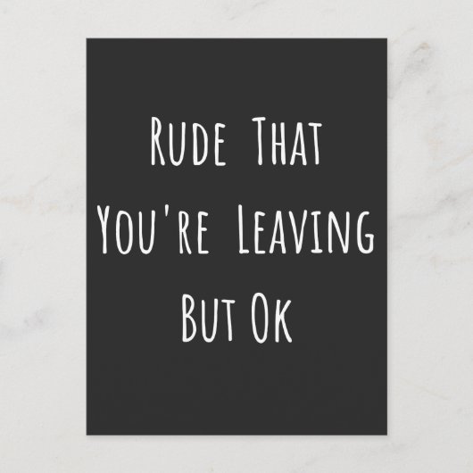Rude dat je weggaat, maar oké, grappige nieuwe baa feestdagenkaart (Voorkant)