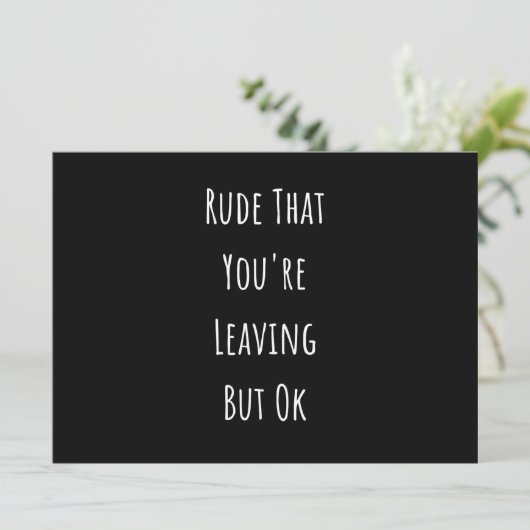 Rude dat je weggaat, maar oké Rude dat je bent Aankondiging (Staand voorkant)