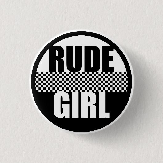 Rude Girl Button (Voorkant)