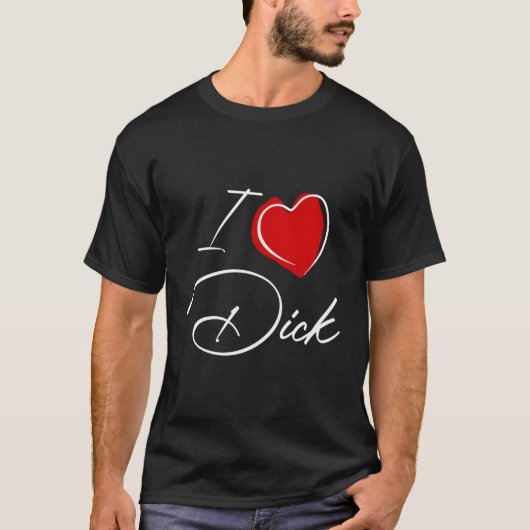 Rude I Love Dick T-shirt (Voorkant)