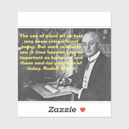 Rudolf Diesel Quote Sticker (Vel)
