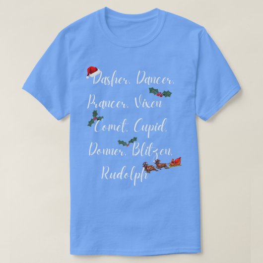 RUDOLPH DASHER DANCER PRANCER VIXEN COMET, SANTAS T-SHIRT (Design voorkant)