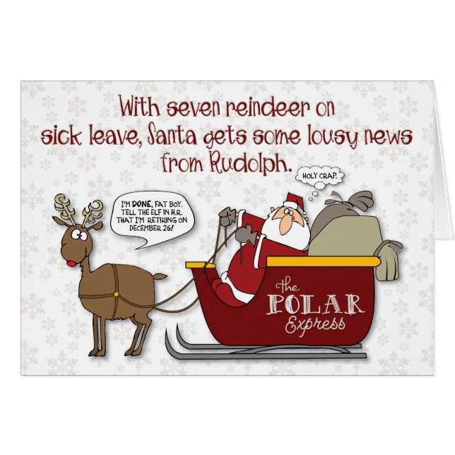 "Rudolph Retires" Funny kerstkaart (Voorkant Horizontaal)