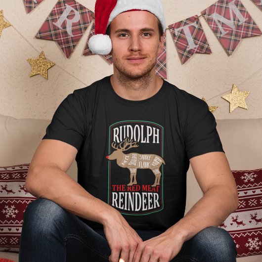 Rudolph the Red Meat Reindeer T-shirt