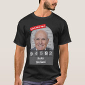 Rudy Giuliani Satirische Mugshot Plezier Sluit hem T-shirt (Voorkant)