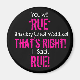 Rue de day, Chief Magneet