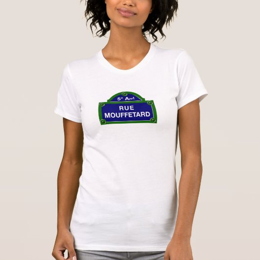 Rue Mouffetard, Paris Street Sign T-shirt (Voorkant)