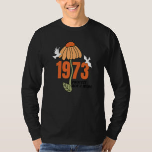 Rue V Wade 1973 beschermen, abortus is gezondheids T-shirt