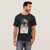 Ruff dag grappig schattig huisdier pug hond puppy t-shirt (Voorkant volledig)