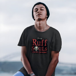 Ruff Souls – Waar liefde geen graf kent – T-shirt