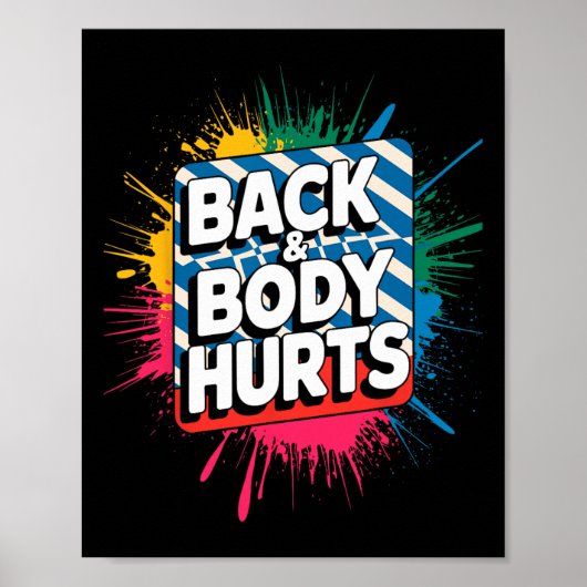 Rug en lichaam doen pijn Grappige bodybuilder grap Poster (Voorkant)