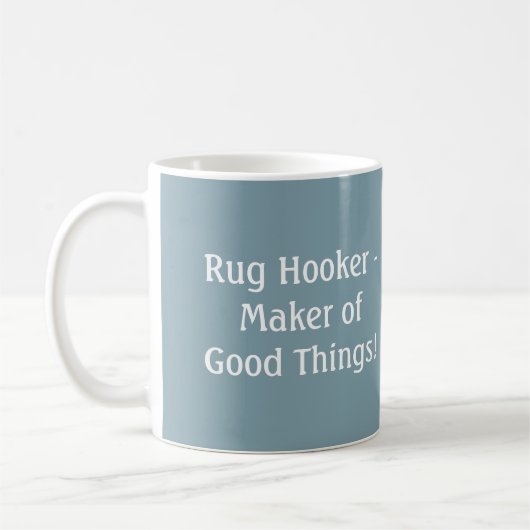 Rug Hooker's Psalm - Mok van 11 oz (Links)