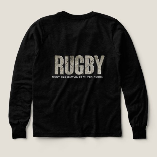 RUGBY - Built for battle, born for rugby. (Achterkant)