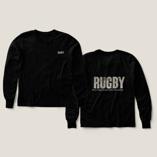 RUGBY - Built for battle, born for rugby. (Voorkant /achterkant)