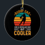 Rugby Dad Keramisch Ornament<br><div class="desc">Rugby Dad</div>