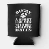 Rugby een sport voor mannen met ongekende ballen blikjeskoeler (Voorkant)