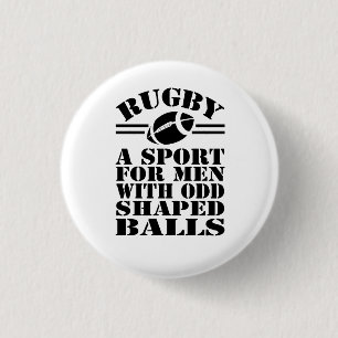 Rugby een sport voor mannen met ongekende ballen ronde button 3,2 cm