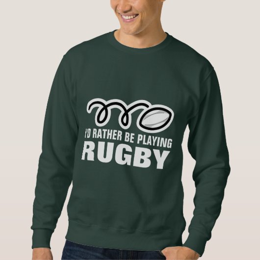 Rugby fan sweatshirt met grappige quote slogan (Voorkant)